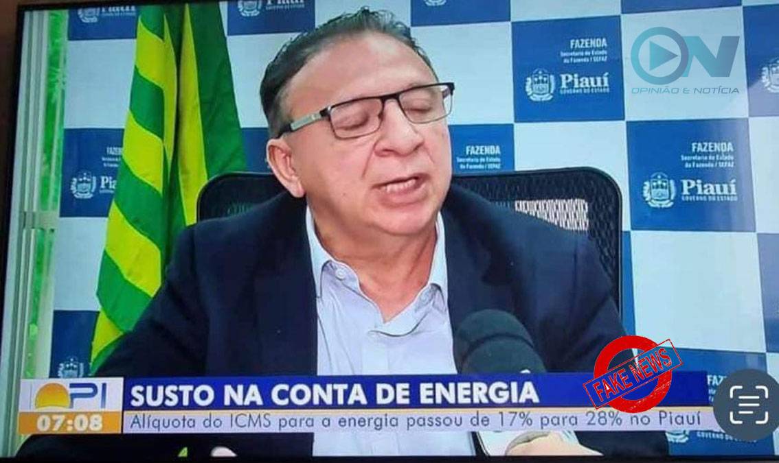 Sefaz diz que é Fake News aumento na alíquota do ICMS da energia elétrica no Piauí